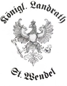Preußischer Königsadler mit dem Zusatz "königlicher Landrat St. Wendel"